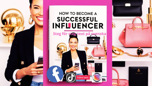 Hur man blir en framgångsrik influencer DIGITAL GUIDE